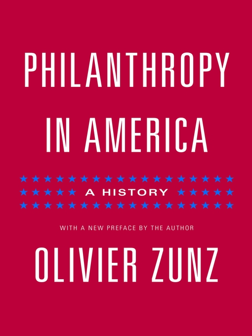 Title details for Philanthropy in America by Olivier Zunz - Available